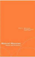 Material Memories