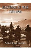 Hastings at War 1939-1945