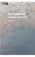 D.H.Lawrence: Symbolic Landscapes