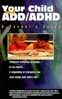 Your Child and A.D.D.