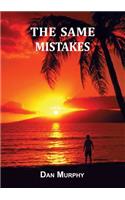 The Same Mistakes
