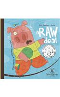Raw Deal!