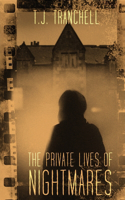 Private Lives of Nightmares