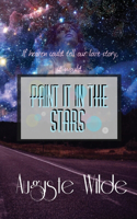 Paint it in the Stars