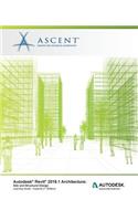 Autodesk Revit 2018.1 Architecture Site and Structural Design - Imperial: Autodesk Authorized Publisher