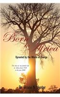 Born in Africa
