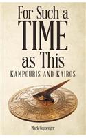 For Such a Time as This