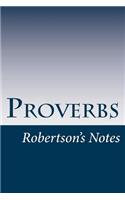 Proverbs: Robertson's Notes(20 Robertson's Notes)
