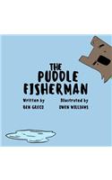 The Puddle Fisherman