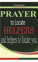 Prayer to Locate Helpers and Helpers to locate you