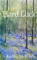 Hard Luck