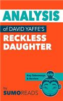 Analysis of David Yaffe's Reckless Daughter