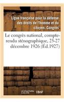 Le congrès national, compte-rendu sténographique, 25-27 décembre 1926