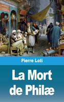 La Mort de Philæ