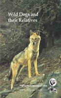 Wild Dogs and Their Relatives