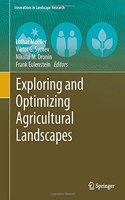 Exploring and Optimizing Agricultural Landscapes