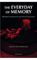 The Everyday of Memory
