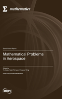 Mathematical Problems in Aerospace