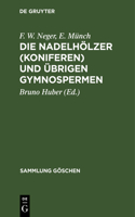 Nadelhölzer (Koniferen) und übrigen Gymnospermen