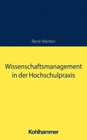 Wissenschaftsmanagement in Der Hochschulpraxis