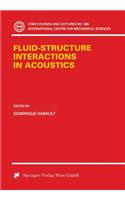 Fluid-Structure Interactions in Acoustics