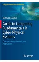 Guide to Computing Fundamentals in Cyber-Physical Systems