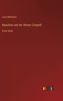Napoleon und der Wiener Congreß