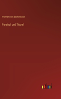 Parzival und Titurel