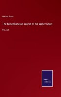 The Miscellaneous Works of Sir Walter Scott: Vol. XII