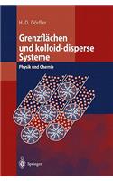 Grenzflächen Und Kolloid-Disperse Systeme