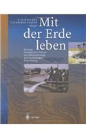Mit Der Erde Leben
