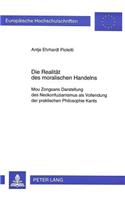 Die Realitaet des moralischen Handelns