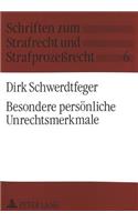 Besondere Persoenliche Unrechtsmerkmale