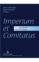 «Imperium Et Comitatus»