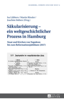 Saekularisierung - ein weltgeschichtlicher Prozess in Hamburg