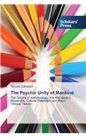 The Psychic Unity of Mankind