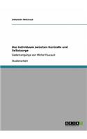 Individuum zwischen Kontrolle und Selbstsorge