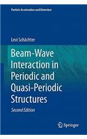 Beam-Wave Interaction in Periodic and Quasi-Periodic Structures