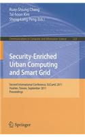 Security-Enriched Urban Computing and Smart Grid: Second International Conference, SUComS 2011, Hualien, Taiwan, September 21-23, 2011. Proceedings(223 Communications in Computer and Information Science)