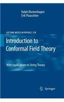 Introduction to Conformal Field Theory: With Applications to String Theory