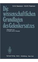Die Wissenschaftlichen Grundlagen Des Gelenkersatzes