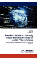 Standard Model of Dantzig Based Princing Method in Linear Programming