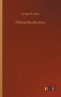 Political Recollections