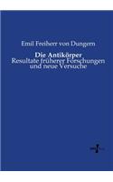 Antikörper: Resultate früherer Forschungen und neue Versuche