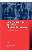 Emergence and Survival of New Businesses