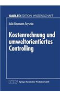 Kostenrechnung und umweltorientiertes Controlling