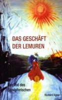 Das Geschäft der Lemuren: Der Tod des Schöpferischen: (Literatur in der Diskussion)