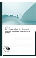La Consultation En Stratégie
