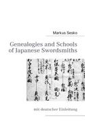 Genealogies and Schools of Japanese Swordsmiths