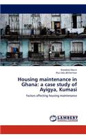 Housing Maintenance in Ghana